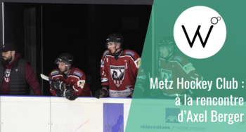 À la rencontre d'Axel Berger du Metz Hockey Club
